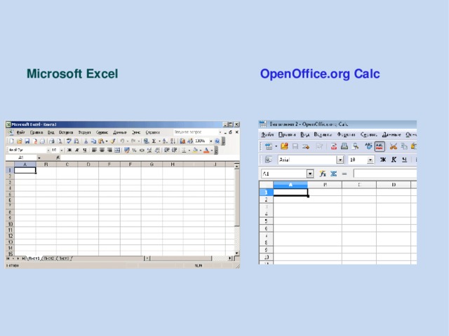     Microsoft Ex c el OpenOffice.org Calc   