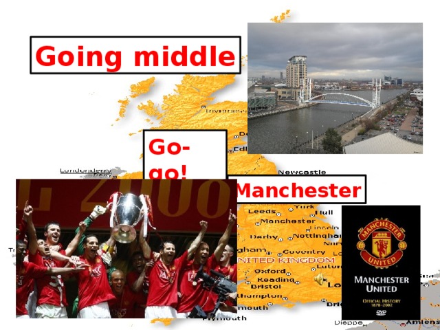 Going middle Go-go! Manchester 