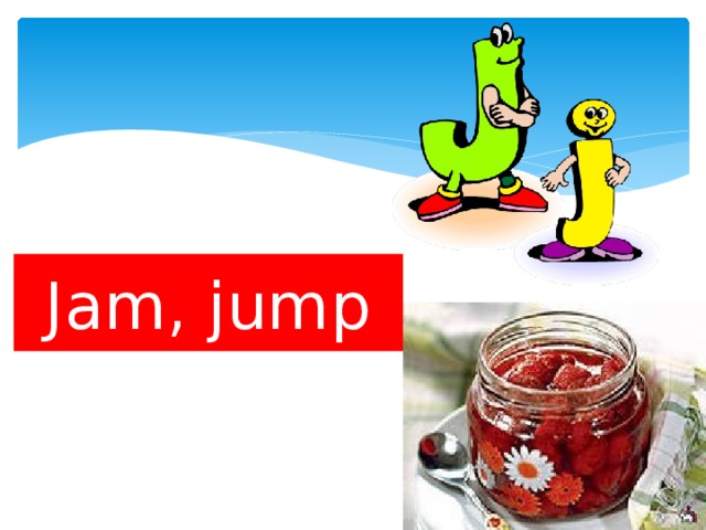Jam, jump 