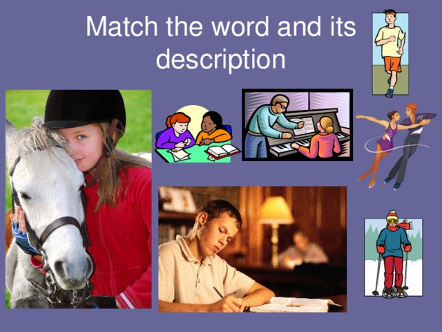 Match the word and its description 