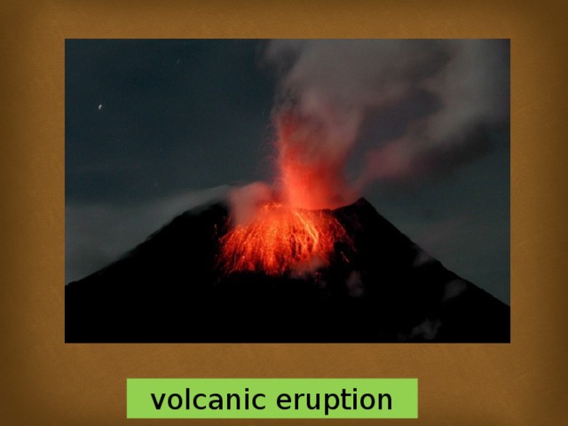 volcanic eruption 