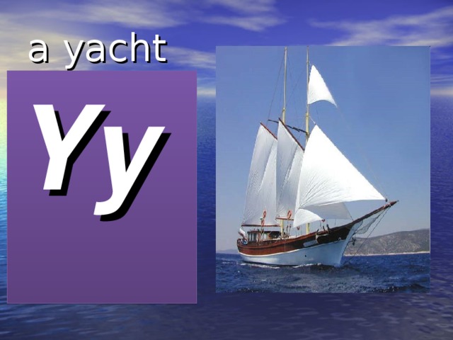 a yacht Yy 