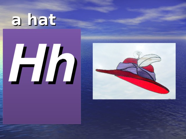 a hat Hh 