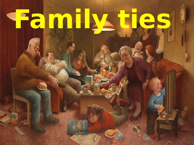 Family ties 