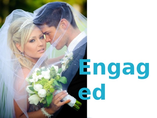 Engaged 