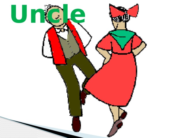  Uncle    Aunt 