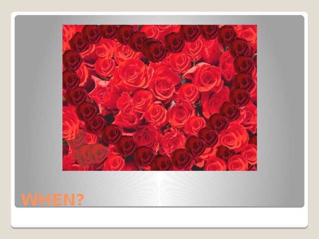 WHEN? 