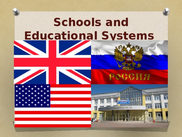 Schools and Educational Systems 