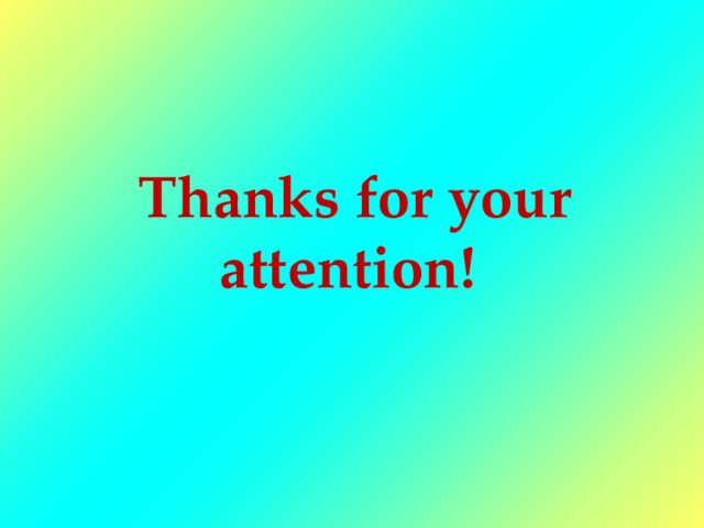 Thanks for your attention! 