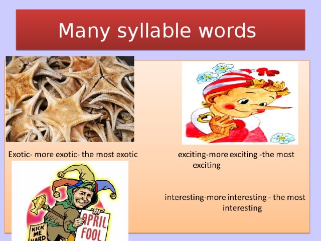 Many syllable words 