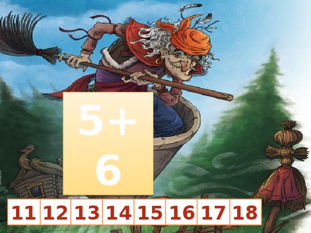 5+6 18 12 13 14 15 16 17 11 