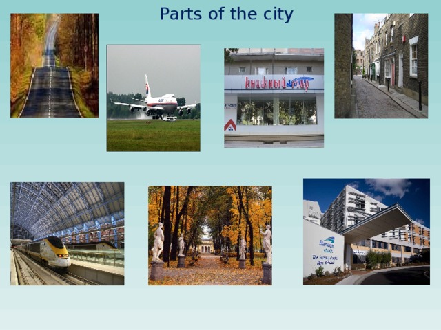 Parts of the city 