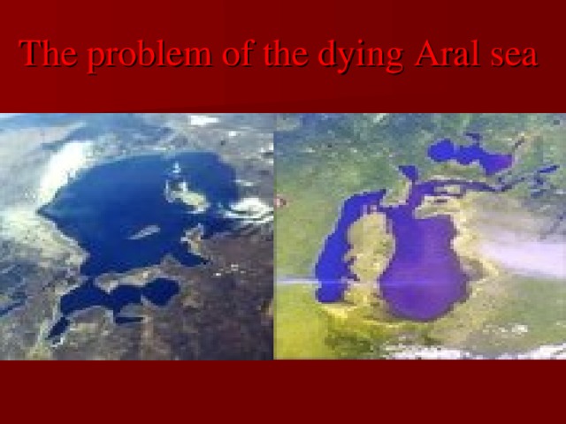 The problem of the dying Aral sea   