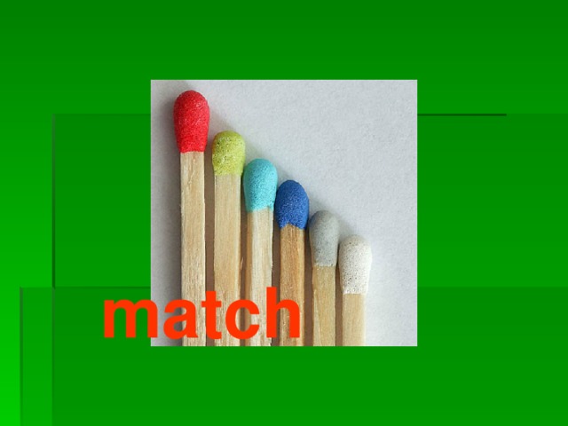 match 