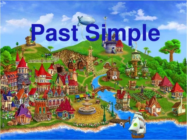 Past Simple 