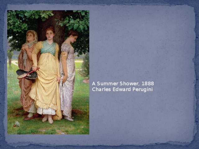A Summer Shower, 1888  Charles Edward Perugini 
