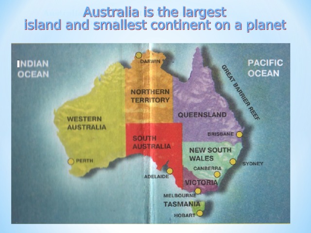 Australia is the largest island and smallest continent on a planet 