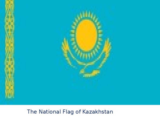  The National Flag of Kazakhstan 