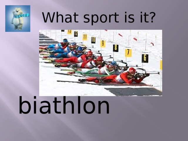 What sport is it? biathlon 