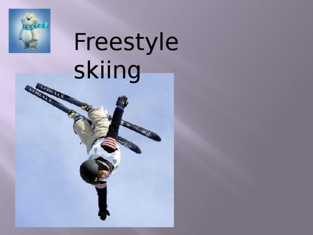 Freestyle skiing 
