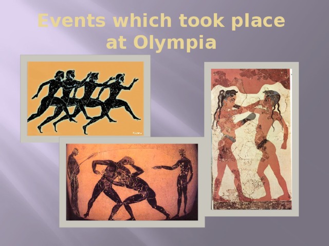 Events which took place  at Olympia 
