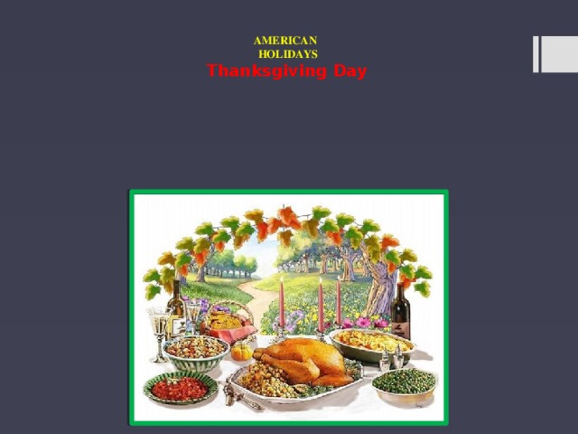 AMERICAN  HOLIDAYS Thanksgiving Day  