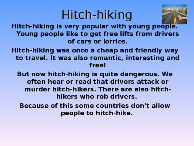Hitching перевод. Hiking topic. Hitch Hiking Holidays. Hitch Hiking перевод. Hiking что такое на английском.