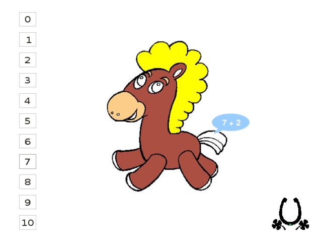 7 + 2 