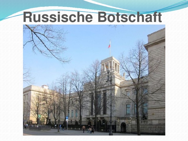 Russische Botschaft 