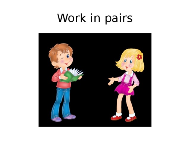Work in pairs imagine