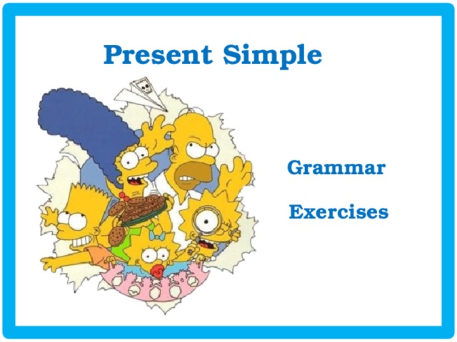 Present Simple Grammar Exercises 