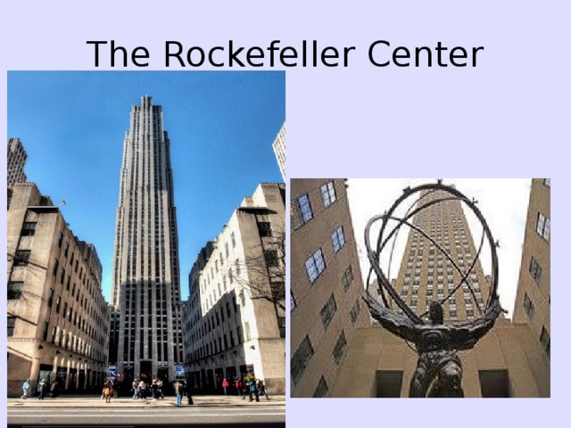 The Rockefeller Center 