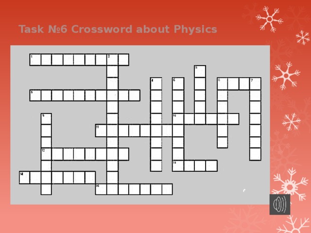 Task №6 Crossword about Physics 
