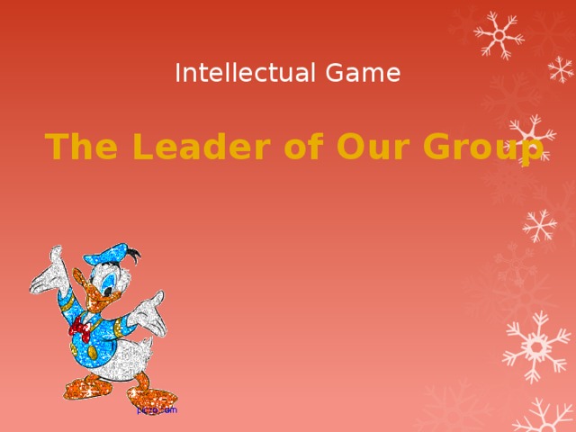 Intellectual Game The Leader of Our Group 