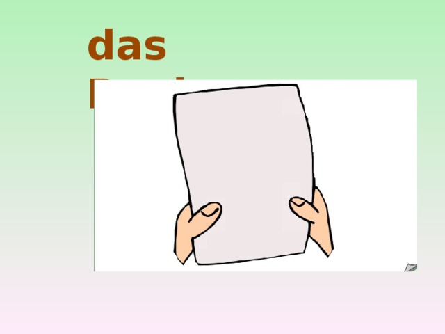 das Papier 