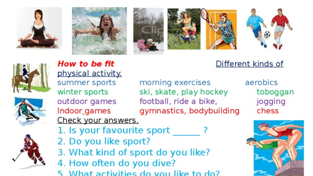 What kind of sports you like