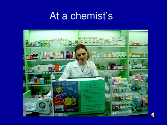 At a chemist’s 