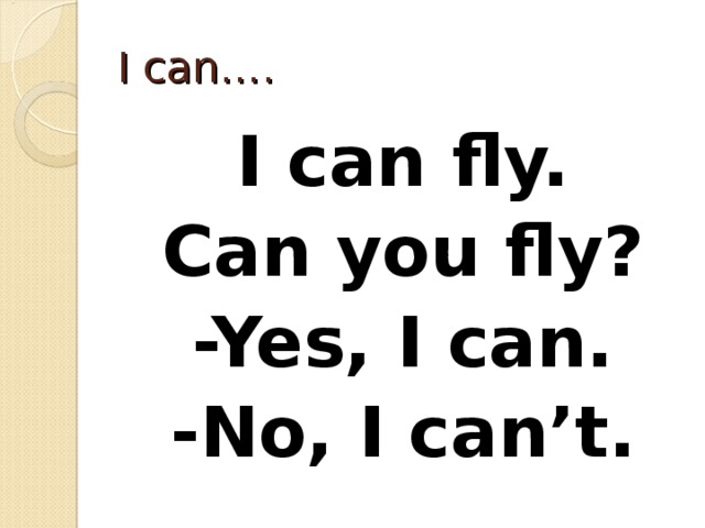 Песня fly like. Вопросы с can. Can you краткий ответ. Can you Fly песенка. Can you Yes i can.