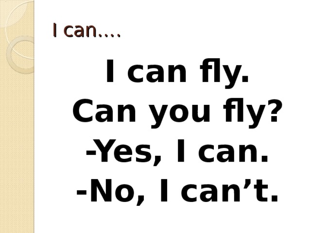 Can fly like. Вопросы с can. Can you краткий ответ. Can you Fly песенка. Can you Yes i can.
