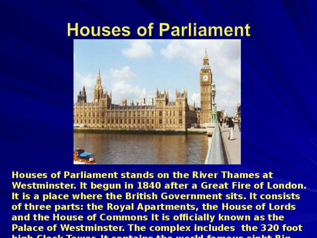 The british parliament consists of. Про реку Темза на английском языке. Презентация на тему the Houses of Parliament. Houses of Parliament для презентации. Река Темза кратко.