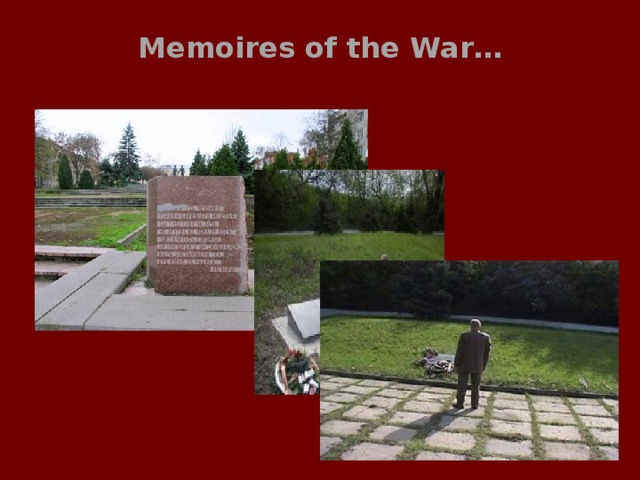 Memoires of the War… 