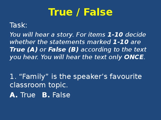 You will hear 6. Тексты с true false. True или false задания. Текст the will true false. True or false tasks.
