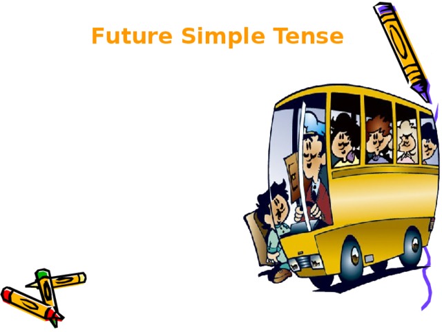 Future Simple Tense 