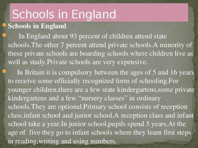 In england about 93 per. Schooling in England перевод. In England about 93 per Cent of children attend State Schools пересказ. Перевод текста Primary Schools in England. The RAWAFED private School перевод текста.