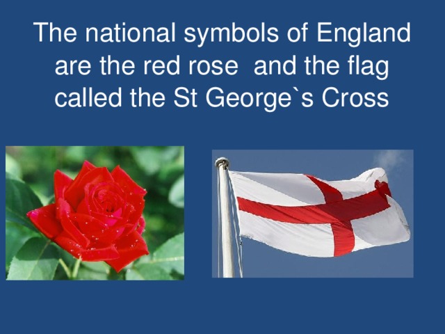 The national symbol of england is