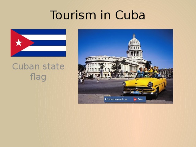 Tourism in Cuba Cuban state flag 