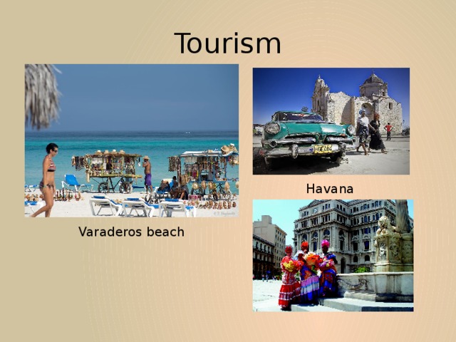 Tourism Havana Varaderos beach 