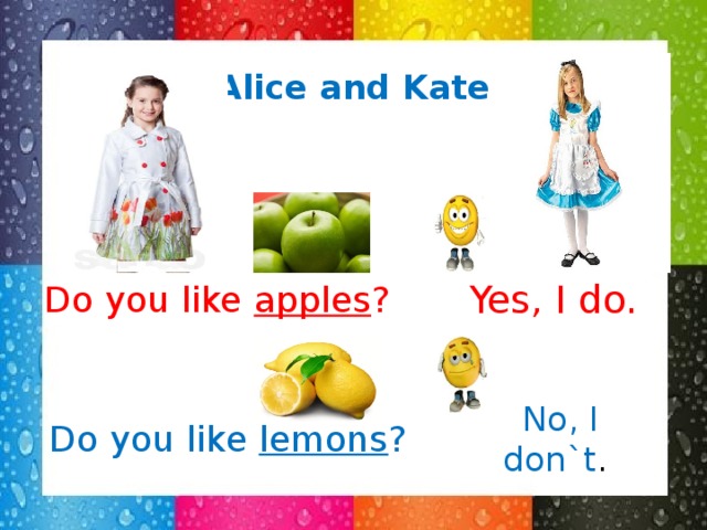 I like apples