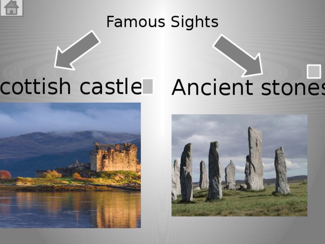 Famous Sights   Scottish castles Аncient stones 