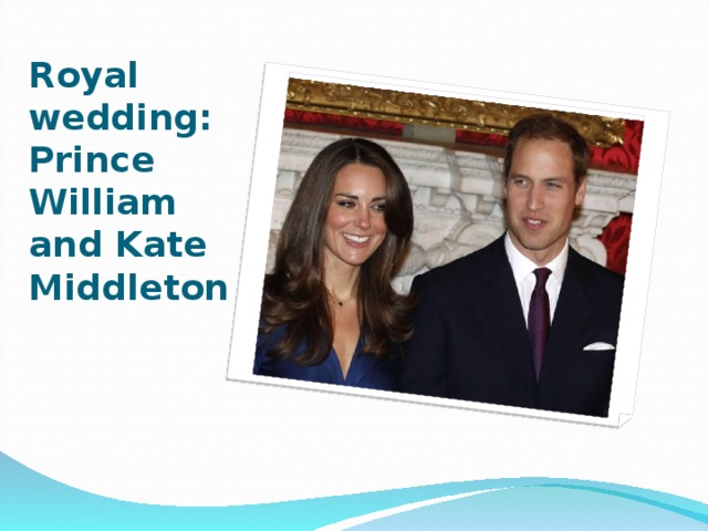 Royal wedding: Prince William and Kate Middleton 